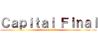 Ｃａｐｉｔａｌ Ｆｉｎａｌ (28 de septiembre)