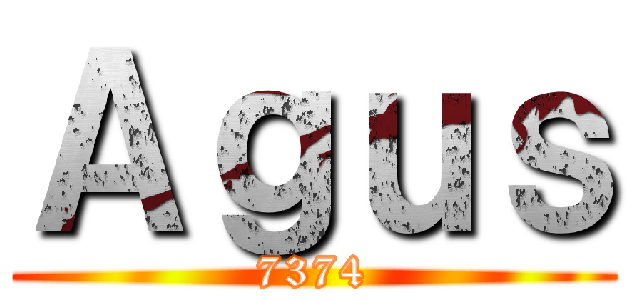 Ａｇｕｓ (7374)