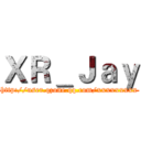 ＸＲ＿Ｊａｙ (http://user.qzone.qq.com/xxxxxxxxx)