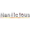 Ｎａｎｌｉｃｉｏｕｓ (Lilmonster)