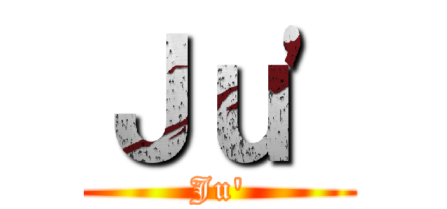 Ｊｕ' (Ju')