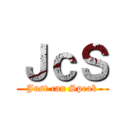 ＪｃＳ (Just can Speak)