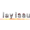 ｌａｙｌａａｕ (attack on titan)