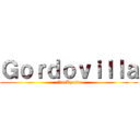 Ｇｏｒｄｏｖｉｌｌａ (No Kyojin)