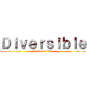 Ｄｉｖｅｒｓｉｂｌｅ (attack on titan)