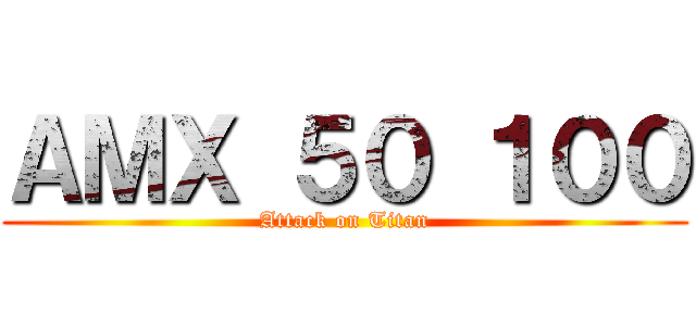 ＡＭＸ ５０ １００ (Attack on Titan)