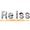 Ｒｅｉｓｓ (Sudditi_dei_reiss)