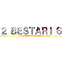 ２ ＢＥＳＴＡＲＩ ６ (SMKTamanDaya2)
