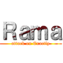 Ｒａｍａ (attack on Exactly)