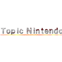 Ｔｏｐｉｃ Ｎｉｎｔｅｎｄｏ (attack on Gamekult)