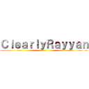 ＣｌｅａｒｌｙＲａｙｙａｎ ()
