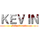 ＫＥＶＩＮ (Feliz Cumple)