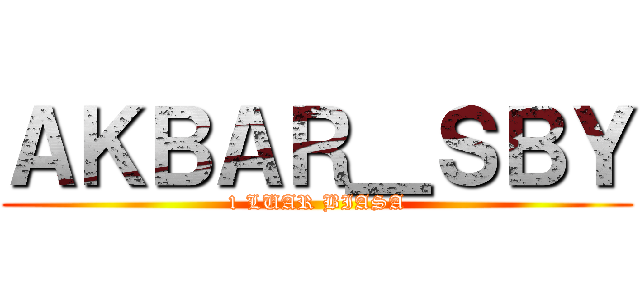 ＡＫＢＡＲ＿ＳＢＹ (1 LUAR BIASA)