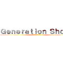 Ｇｅｎｅｒａｔｉｏｎ Ｓｈｏｃｋ (〜世代間ギャップバラエティ〜)