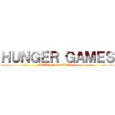 ＨＵＮＧＥＲ ＧＡＭＥＳ (SUZANNE COLLINS)