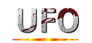 ＵＦＯ ()