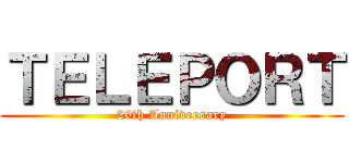 ＴＥＬＥＰＯＲＴ (20th Anniversary)