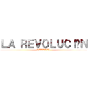 ＬＡ ＲＥＶＯＬＵＣＩÓＮ (RUTTBEL)