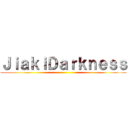 ＪｉａｋｉＤａｒｋｎｅｓｓ ()