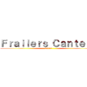 Ｆｒａｉｌｅｒｓ Ｃａｎｔｅｒａ (Oficial)