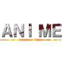 ＡＮＩ ＭＥ (attack on titan)