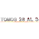 ＴＯＭＯＳ ２８ ＡＬ ３４ (attack on titan)