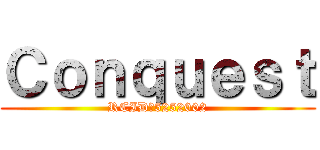 Ｃｏｎｑｕｅｓｔ (RCID　5252002)