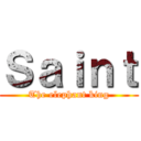 Ｓａｉｎｔ (The elephant king)