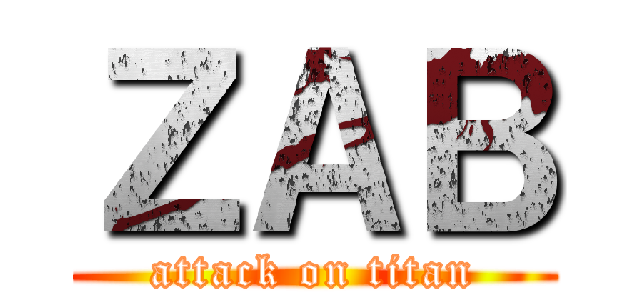 ＺＡＢ (attack on titan)