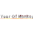 Ｙｅａｒ Ｏｆ Ｍｏｎｋｅｙ (～2016　新たな一年～)