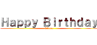 Ｈａｐｐｙ Ｂｉｒｔｈｄａｙ (Nikoma)