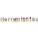 Ｈｅｒｒａｍｉｅｎｔａｓ (si)