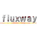ｆｌｕｘｗａｙ (attack on titan)
