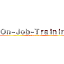 Ｏｎ－Ｊｏｂ－Ｔｒａｉｎｉｎｇ (4th Year College)