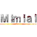 Ｍｉｍｉａｌ (Moon)