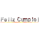 Ｆｅｌｉｚ Ｃｕｍｐｌｅ！ (Clau)