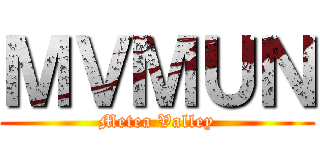 ＭＶＭＵＮ (Metea Valley)