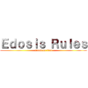 Ｅｄｏｓｉｓ Ｒｕｌｅｓ (attack on titan)