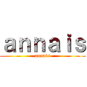 ａｎｎａｉｓ (annais)