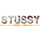 ＳＴＵＳＳＹ ()
