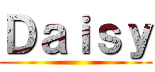 Ｄａｉｓｙ ()