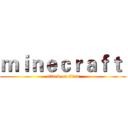 ｍｉｎｅｃｒａｆｔ  (attack on titan)