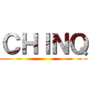 ＣＨＩＮＱ ()
