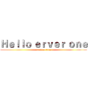 Ｈｅｌｌｏ ｅｒｖｅｒ ｏｎｅ (attack on titan)