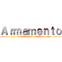 Ａｒｍａｍｅｎｔｏ (Los Reinados de Aykrom)