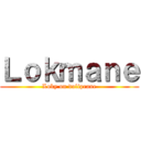 Ｌｏｋｍａｎｅ (Loky on doliprane)