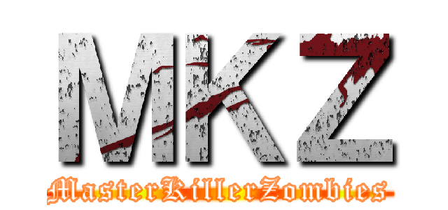 ＭＫＺ (MasterKillerZombies)