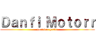 Ｄａｎｆｉ Ｍｏｔｏｒｒ (portadas gratis)