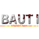 ＢＡＵＴＩ (CUMPLE 10)