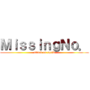 ＭｉｓｓｉｎｇＮｏ． (attack on squid)